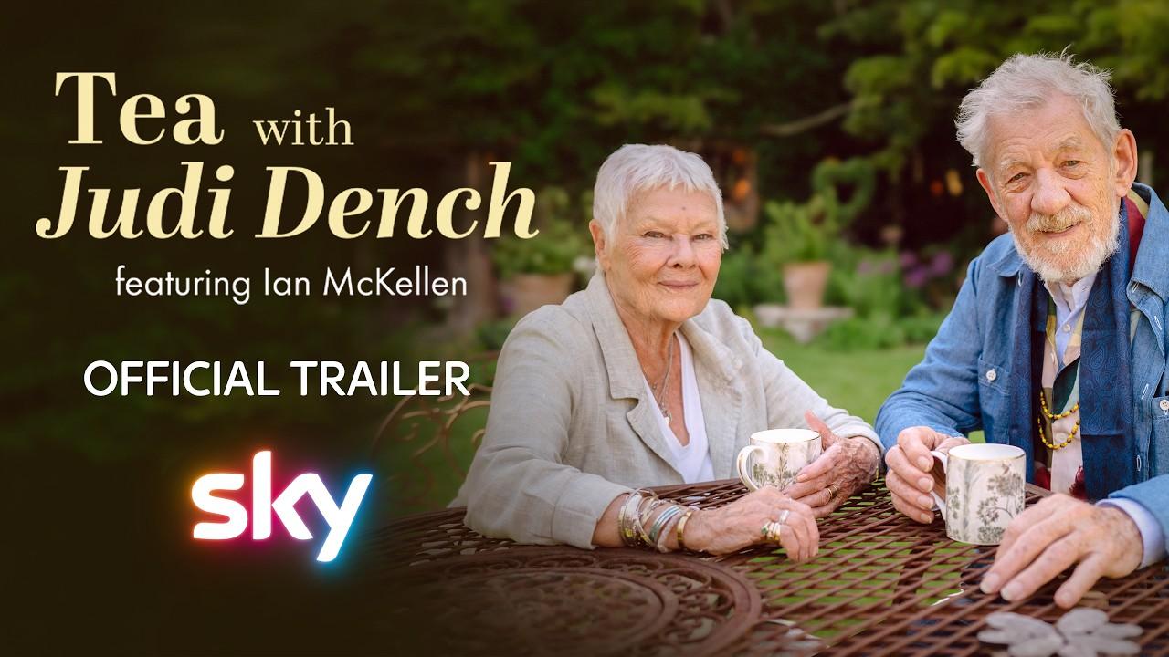 Tea with Judi Dench featuring Ian McKellen Trailer