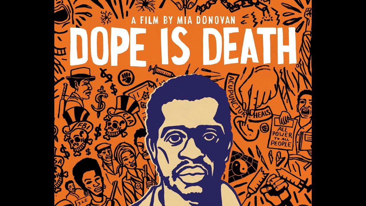 Dope Is Death Trailer