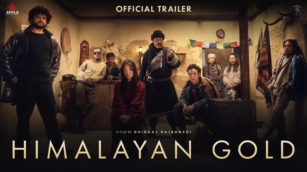 Himalayan Gold Trailer