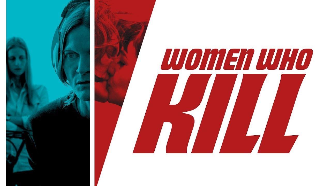 Women Who Kill Trailer