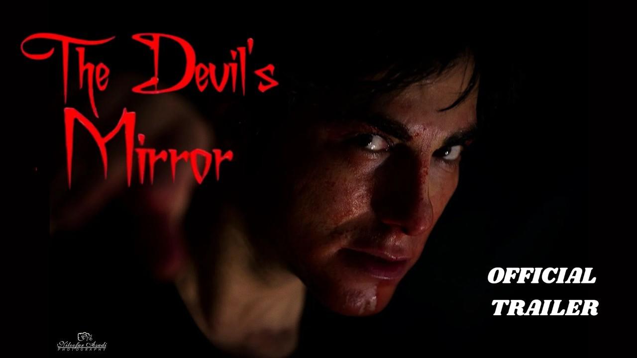 The Devil's Mirror Trailer