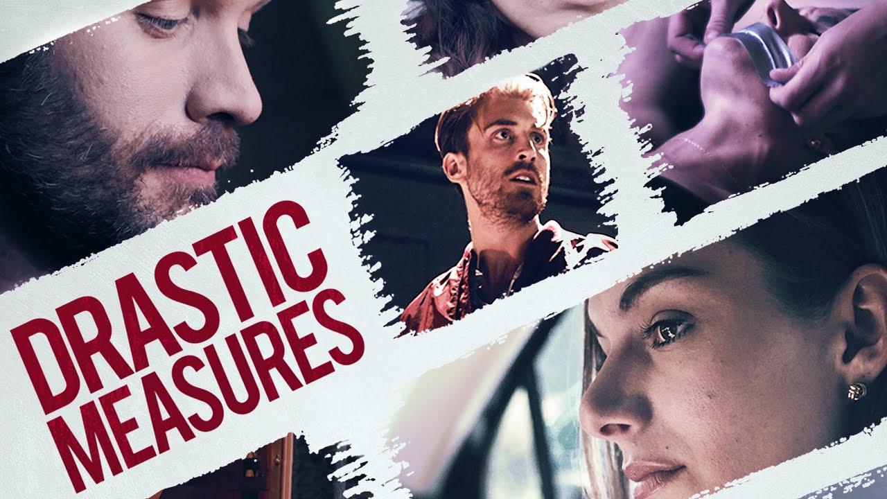 Drastic Measures Trailer