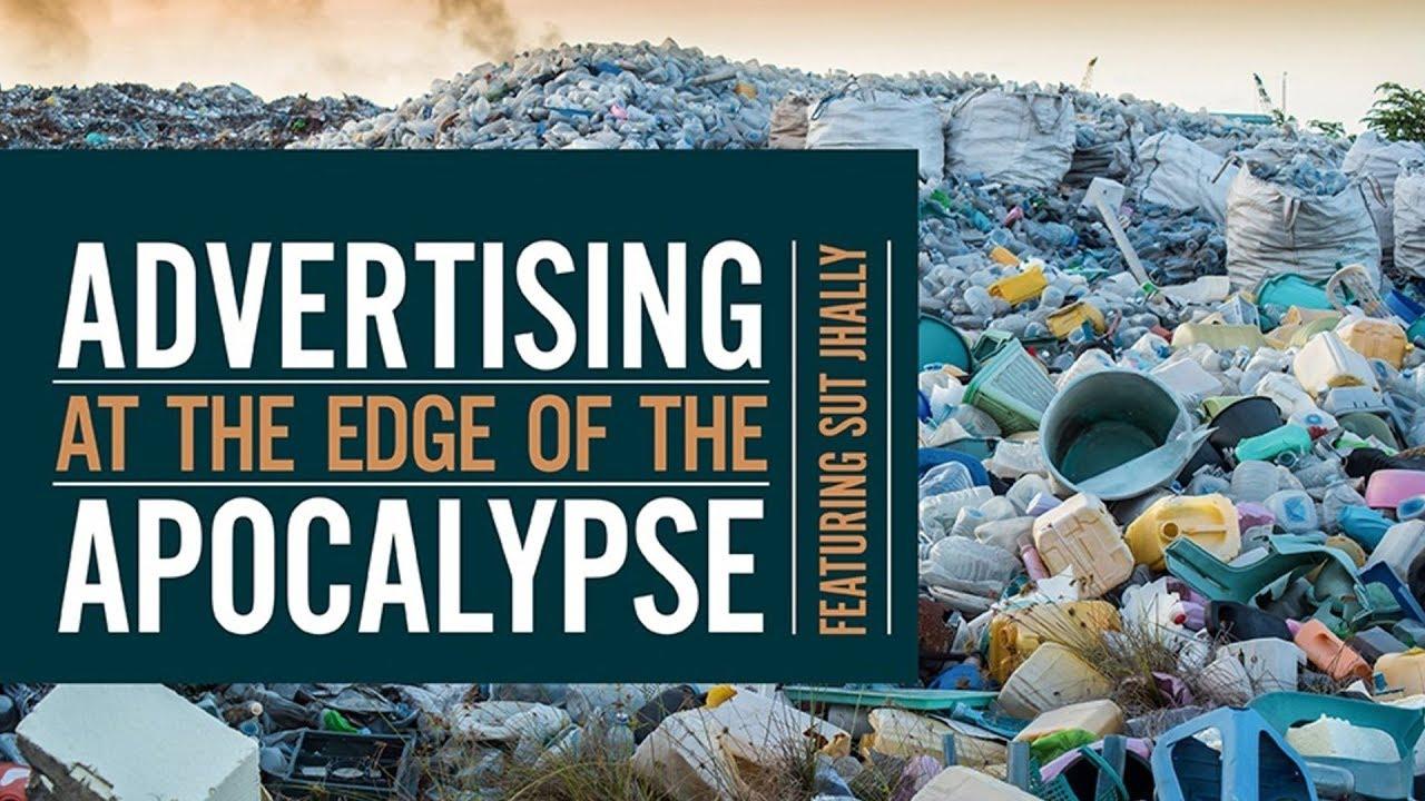 Advertising at the Edge of the Apocalypse Trailer