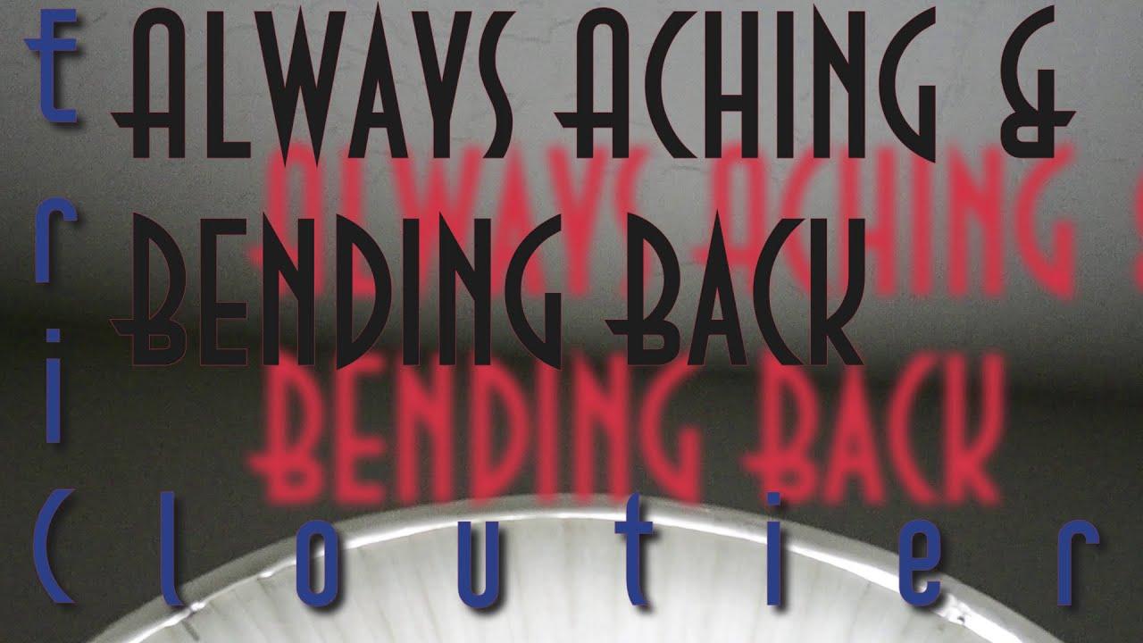 Always Aching & Bending Back Trailer