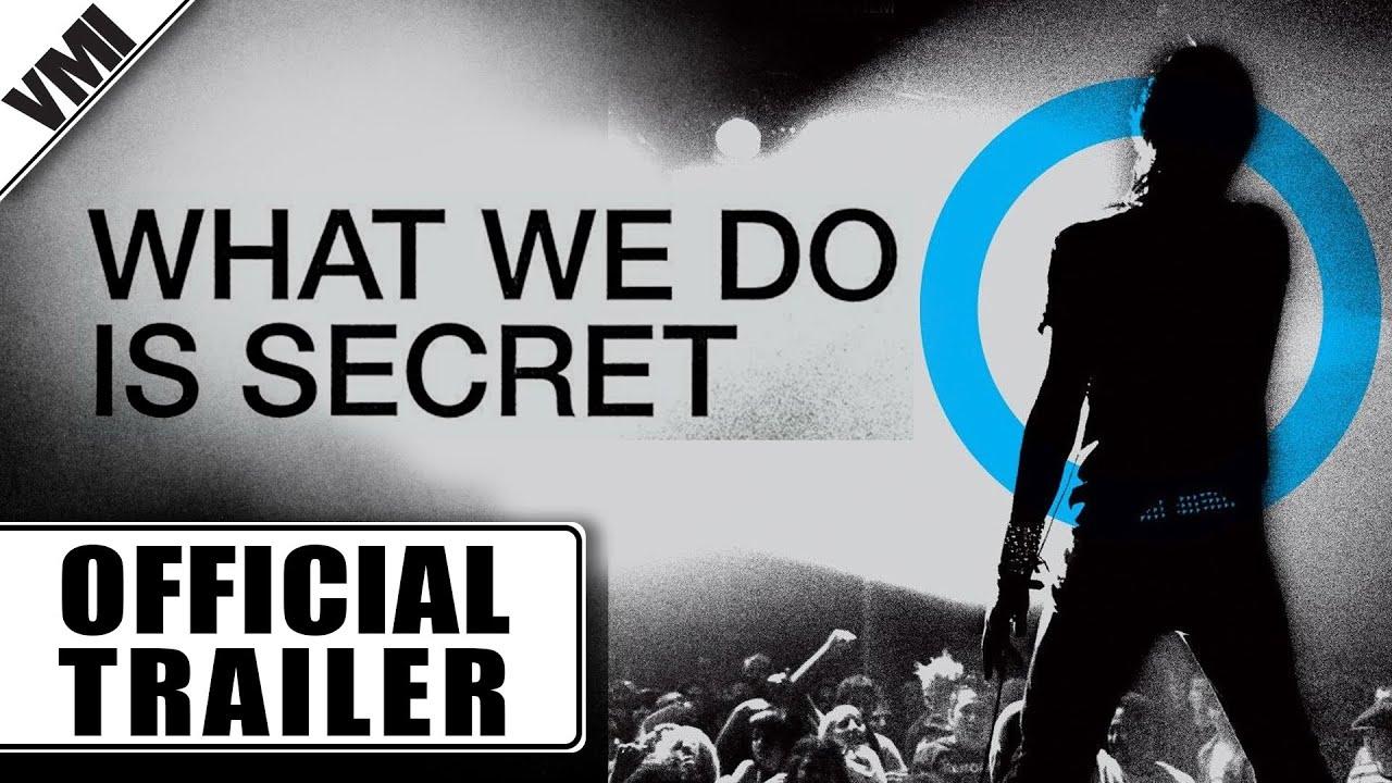 What We Do Is Secret Trailer