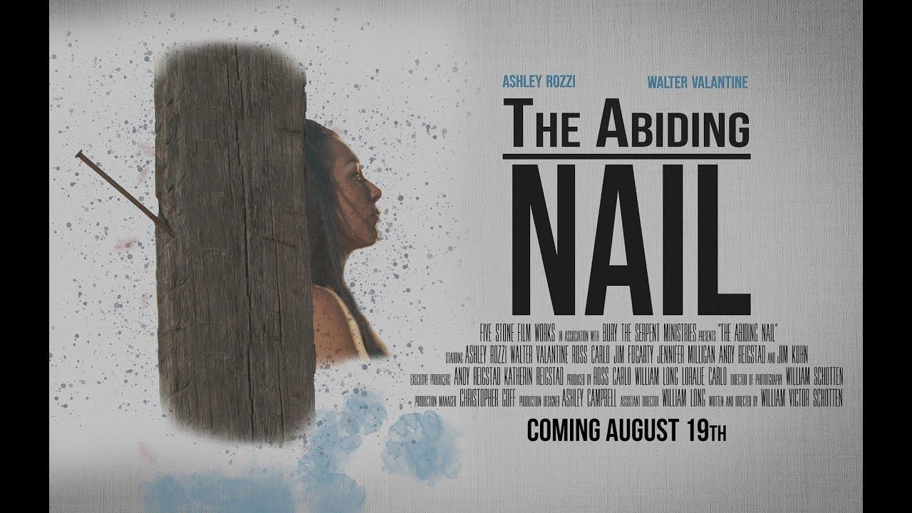 The Abiding Nail Trailer
