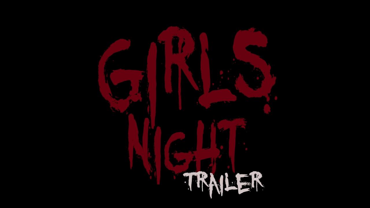 Girls Night Trailer