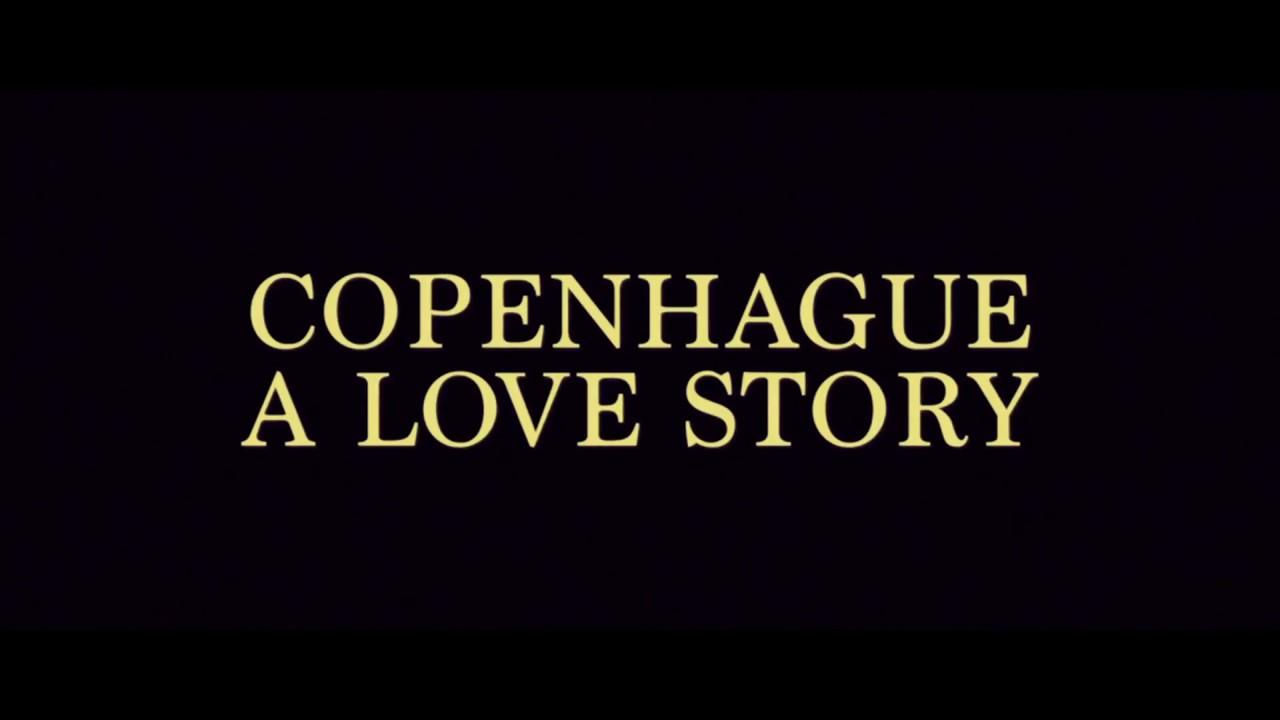 Copenhague: A Love Story Trailer