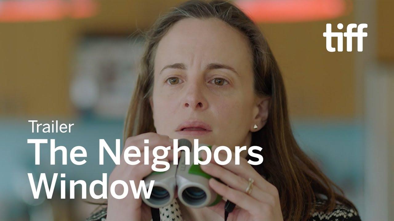 The Neighbors' Window Trailer