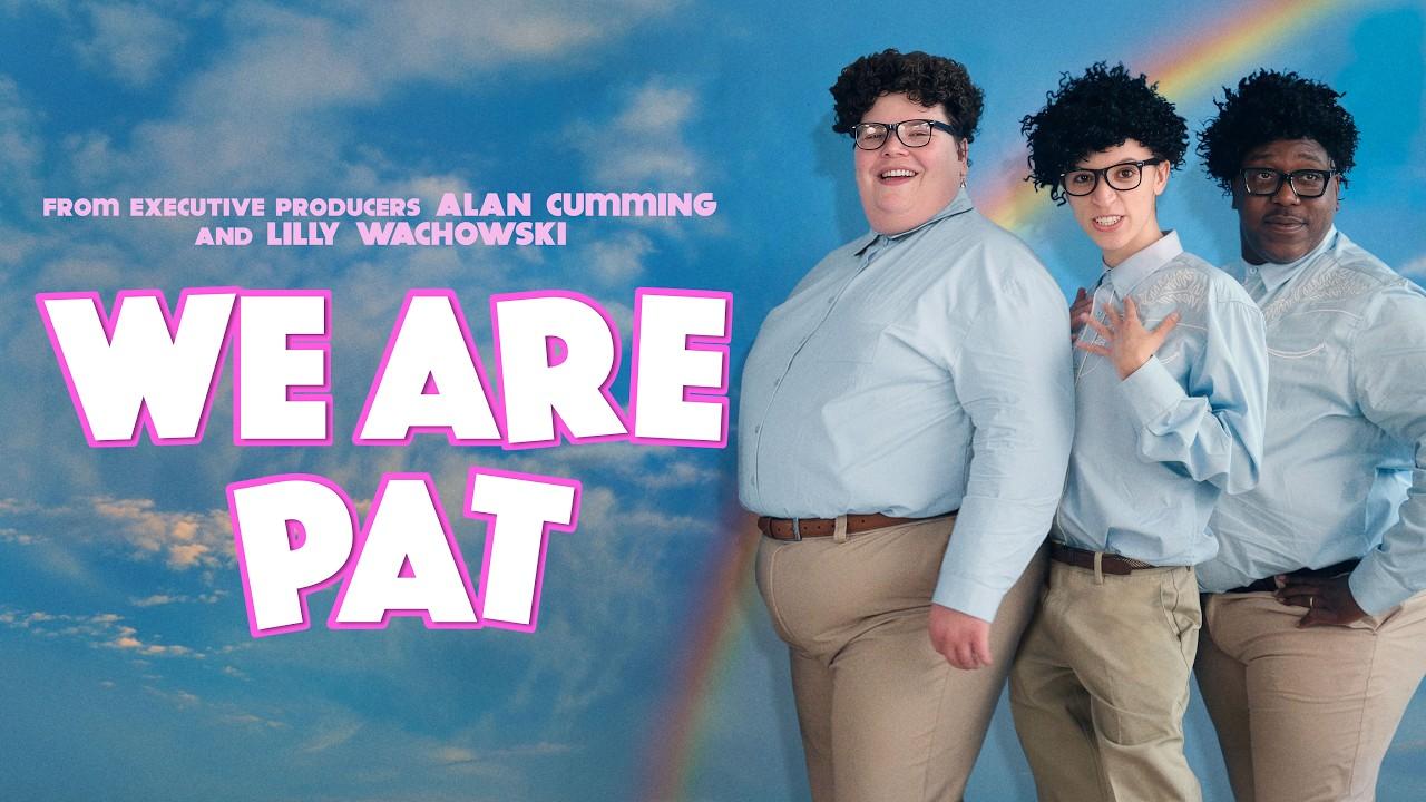 We Are Pat Trailer