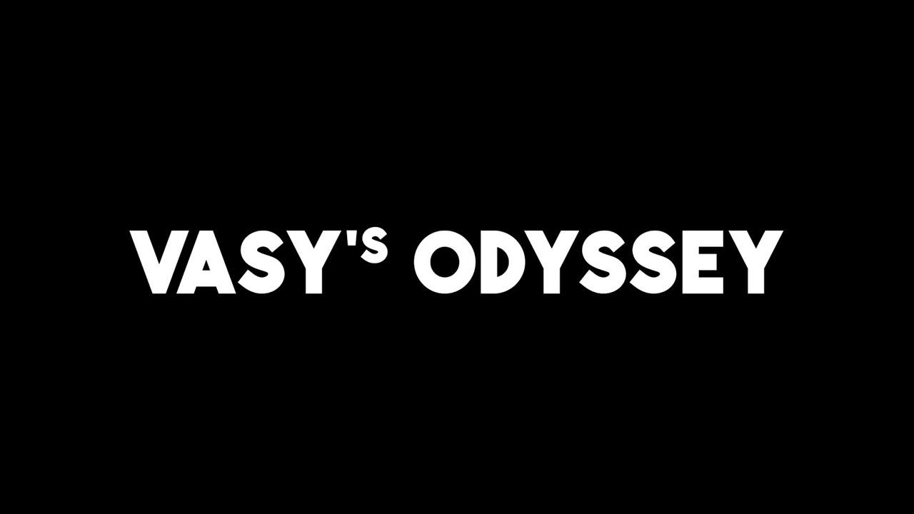 Vasy’s Odyssey Trailer