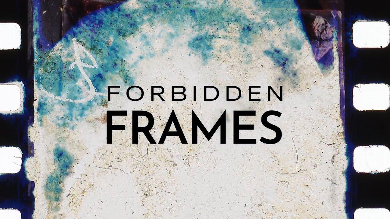Forbidden Frames Trailer