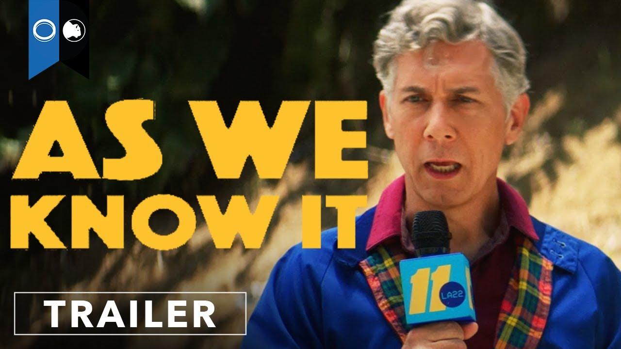 As We Know It Trailer