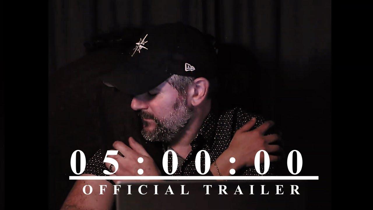 05:00:00 Trailer