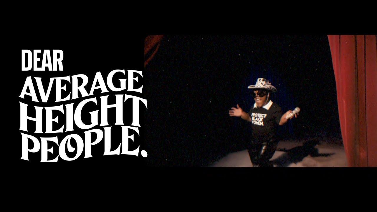 Dear Average Height People Trailer