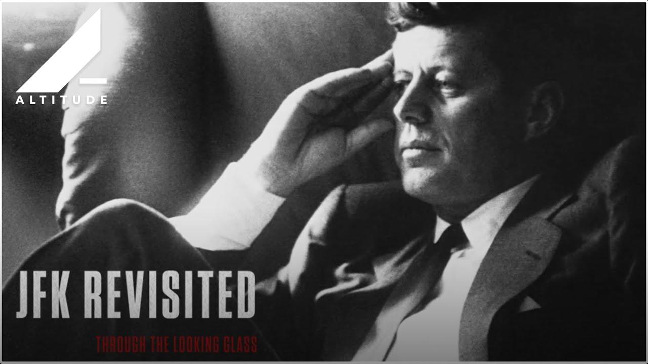 JFK Revisited: Through the Looking Glass Trailer