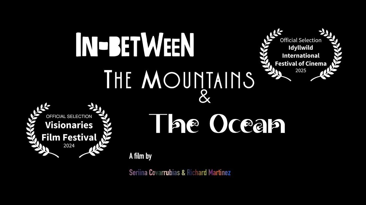 In-Between the Mountains and the Ocean Trailer