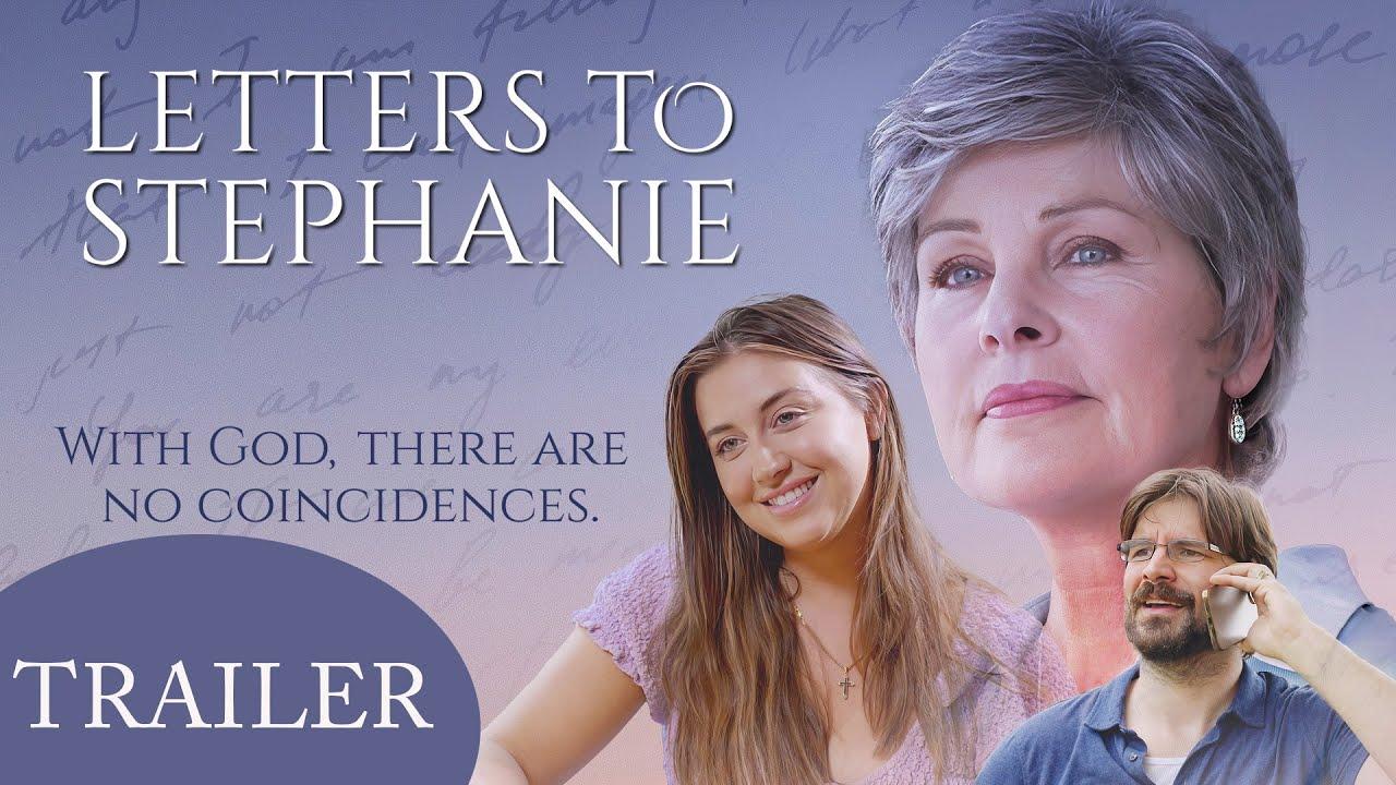 Letters to Stephanie Trailer