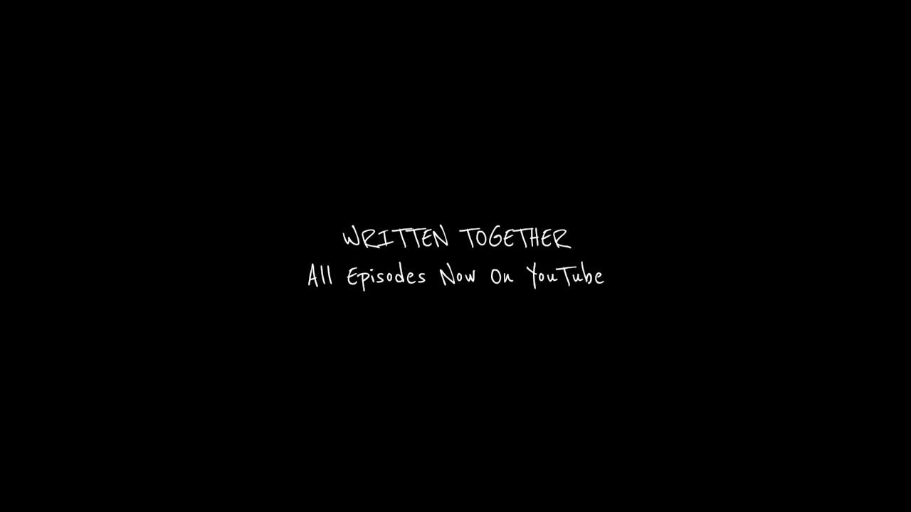 Written Together Trailer