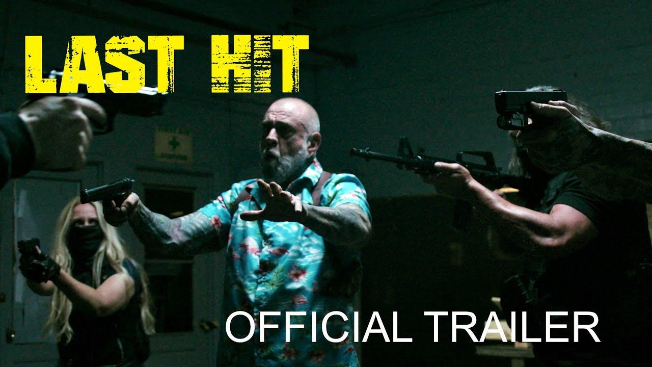 Last Hit Trailer