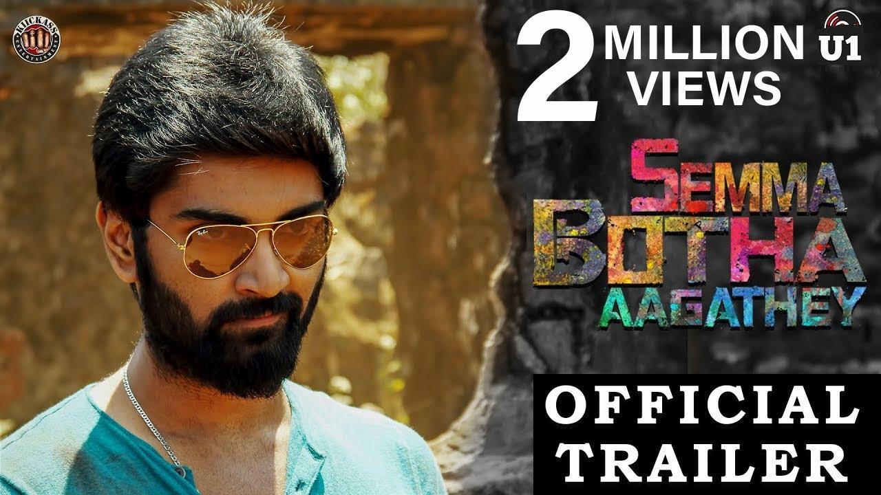 Semma Botha Aagatha Trailer