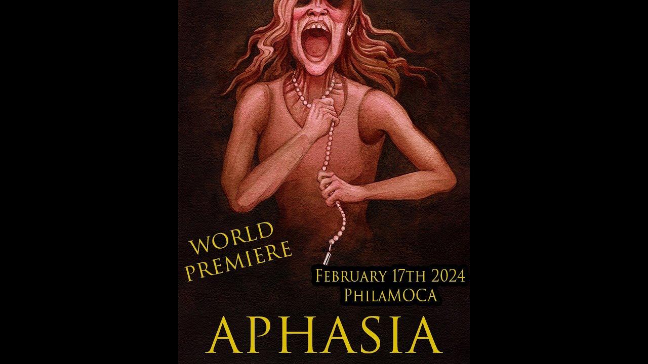 Aphasia Trailer