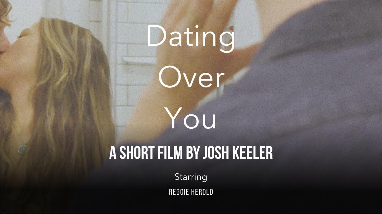 Dating Over You Trailer