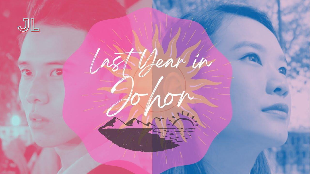 Last Year in Johor Trailer