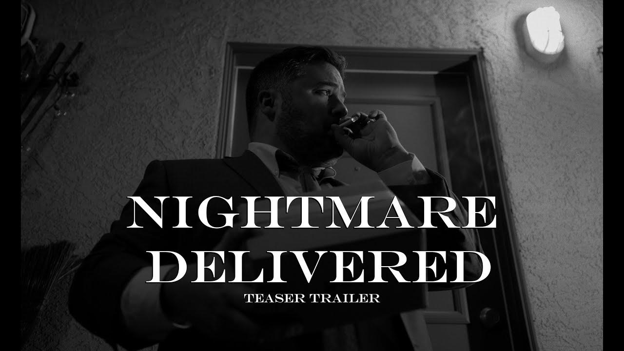 Nightmare Delivered Trailer