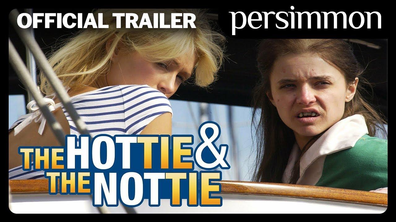 The Hottie & The Nottie Trailer