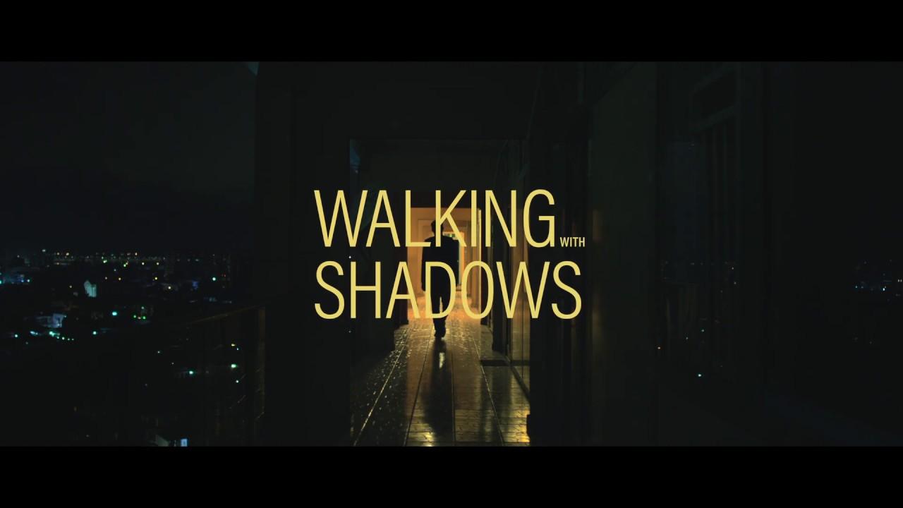 Walking with Shadows Trailer