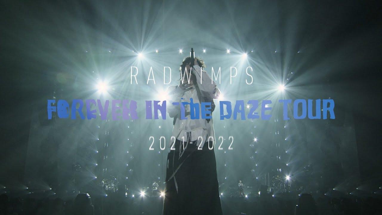 Forever In The Daze Tour 2021-2022 Trailer
