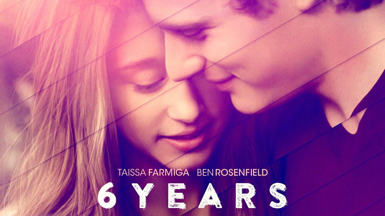 6 Years Trailer