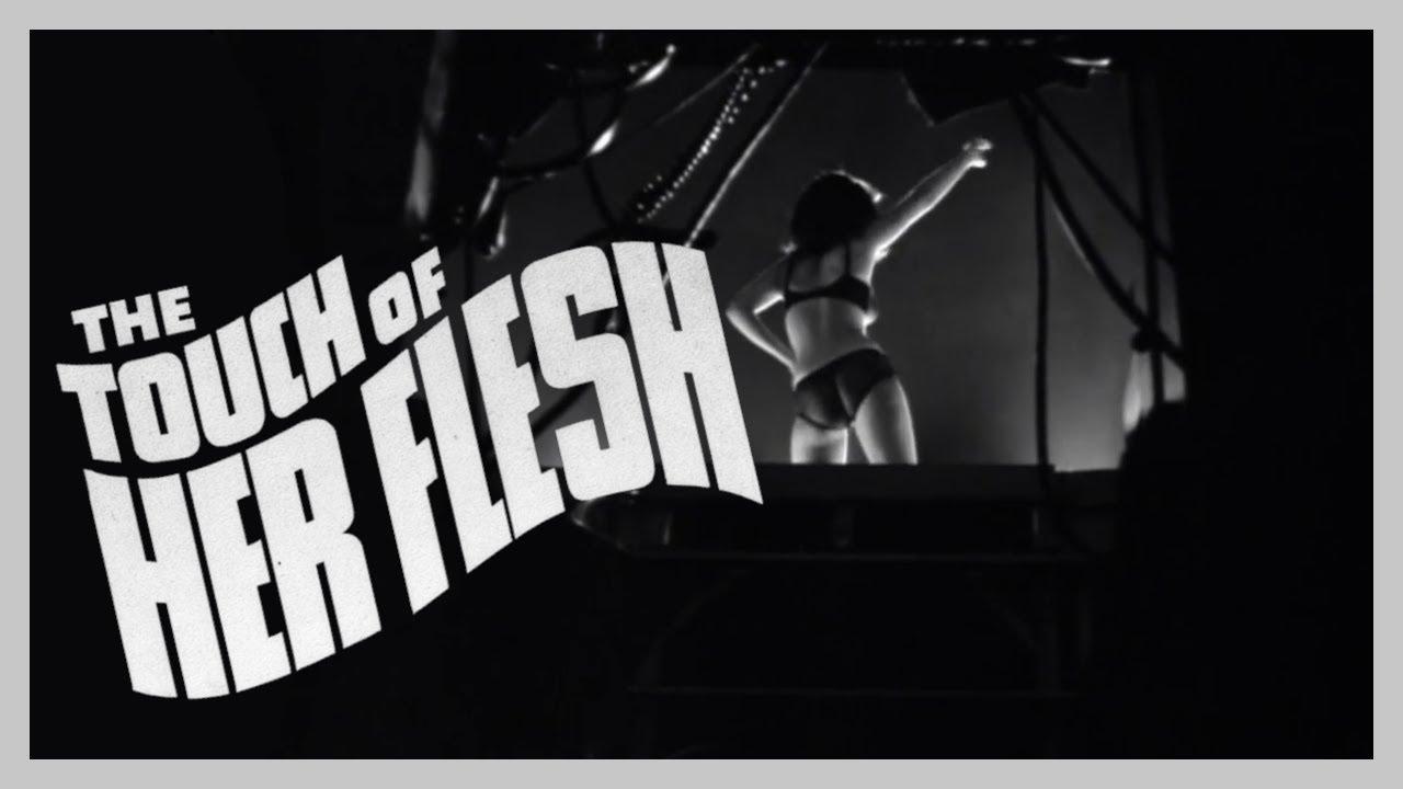 The Touch of Her Flesh Trailer