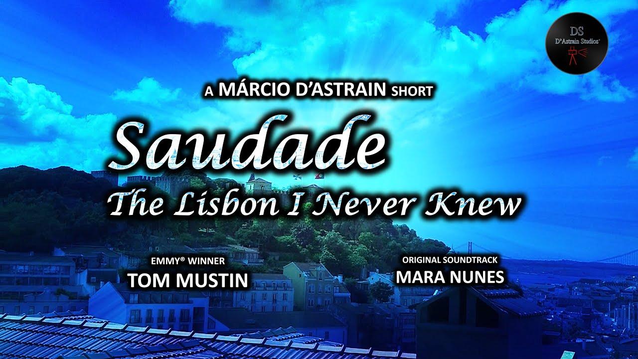 Saudade: The Lisbon I Never Knew Trailer
