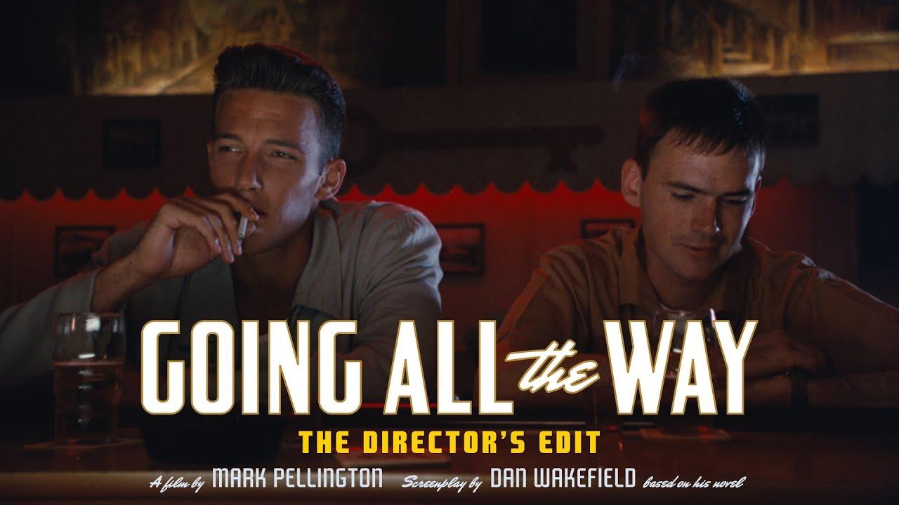 Going All the Way Trailer