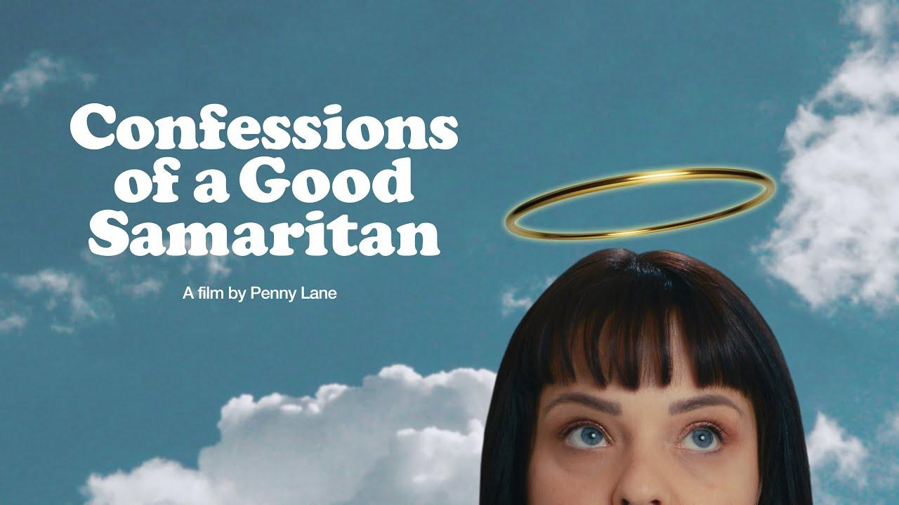 Confessions of a Good Samaritan Trailer