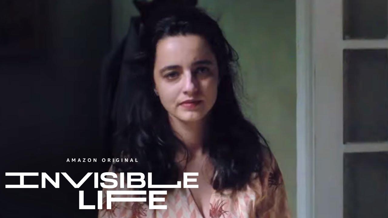 Invisible Life Trailer