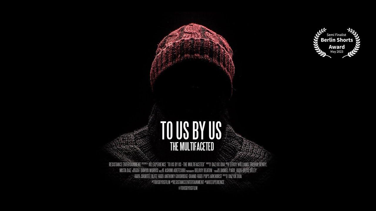 To Us by Us - The Multifaceted Trailer