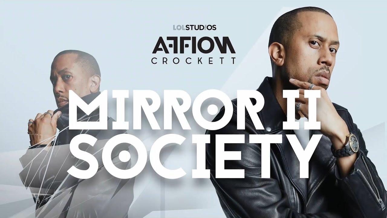 Affion Crockett: Mirror II Society Trailer