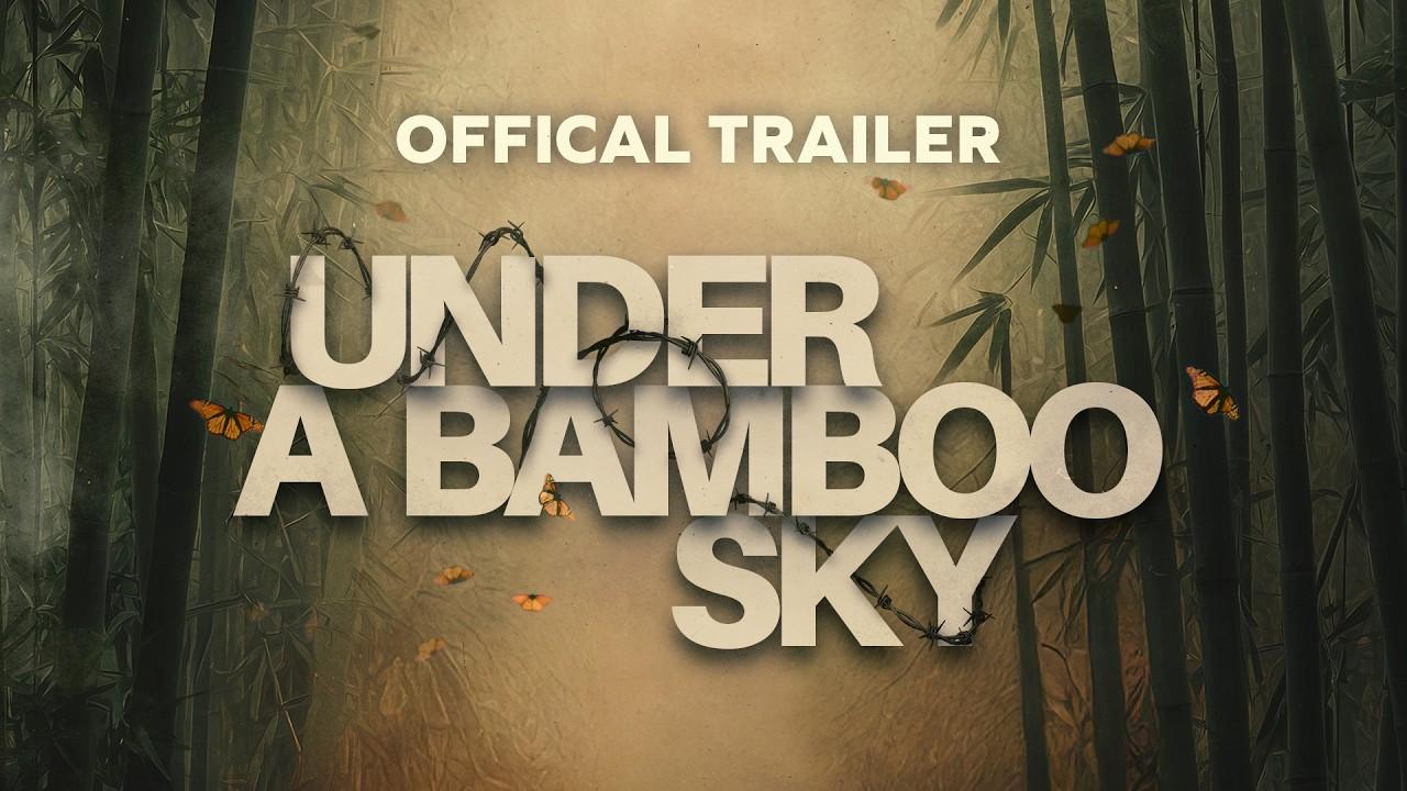 Under a Bamboo Sky Trailer