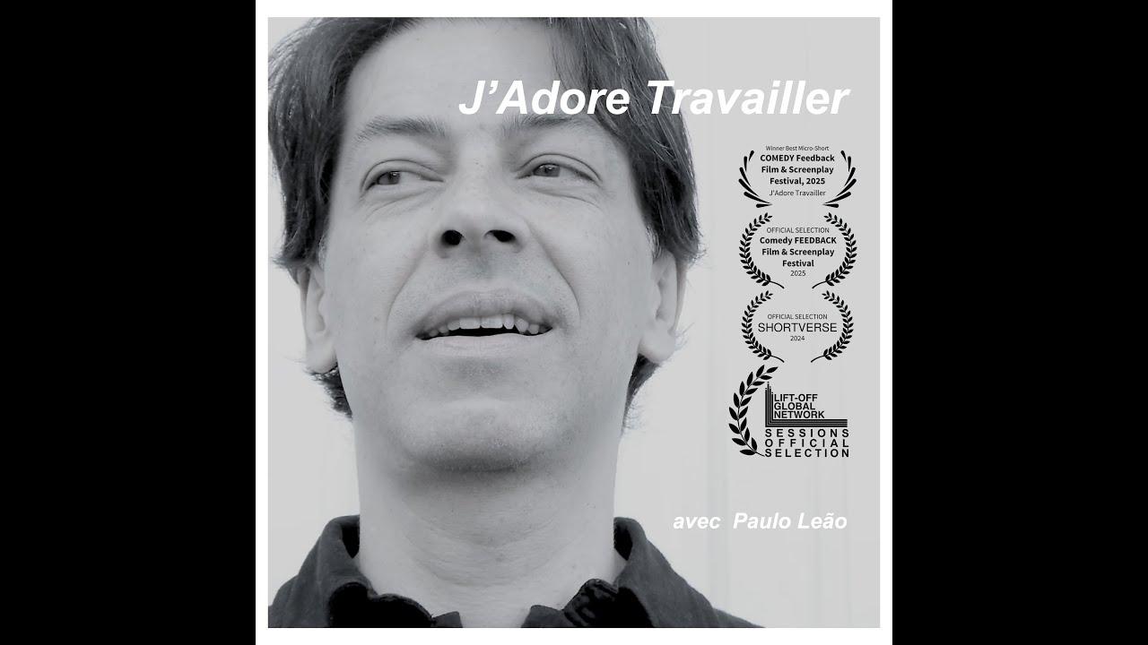 J'Adore Travailler Trailer