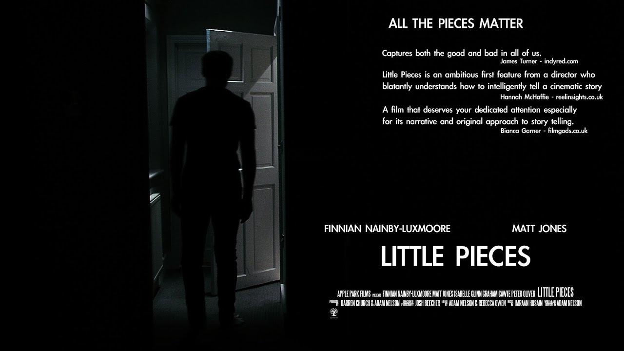 Little Pieces Trailer
