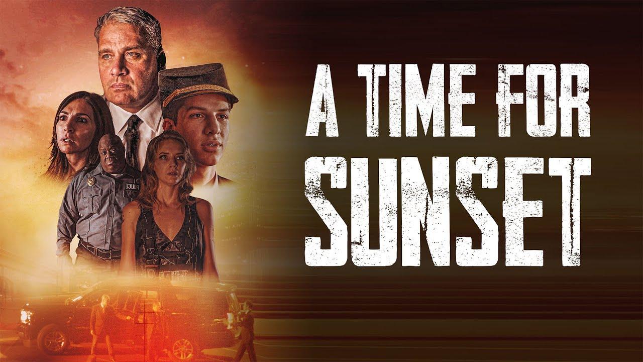 A Time for Sunset Trailer