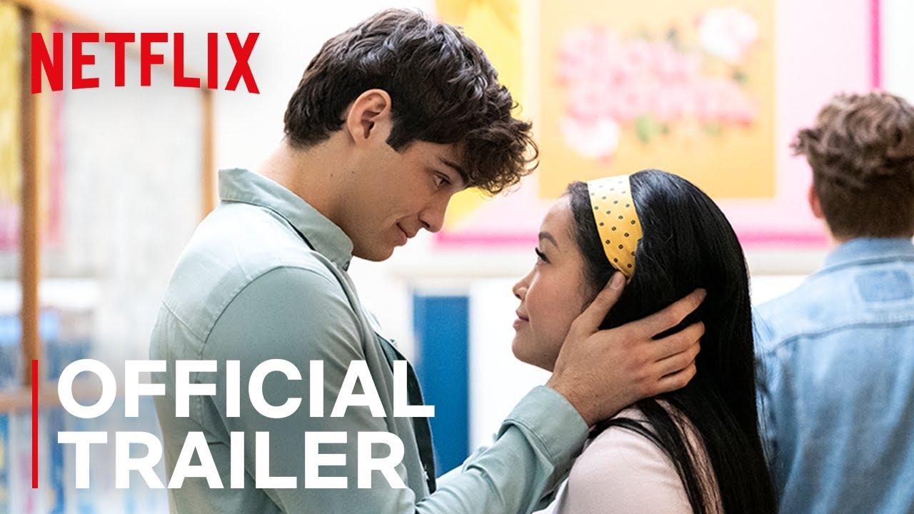 To All the Boys: P.S. I Still Love You Trailer
