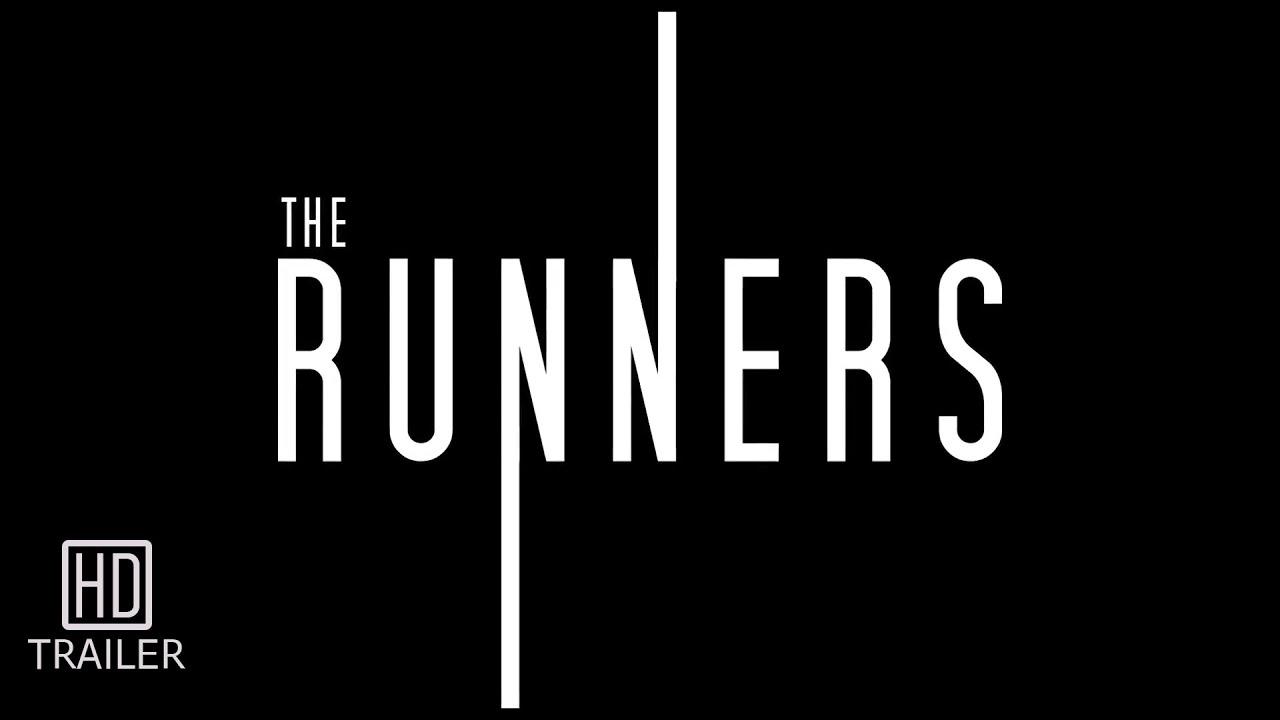 The Runners Trailer