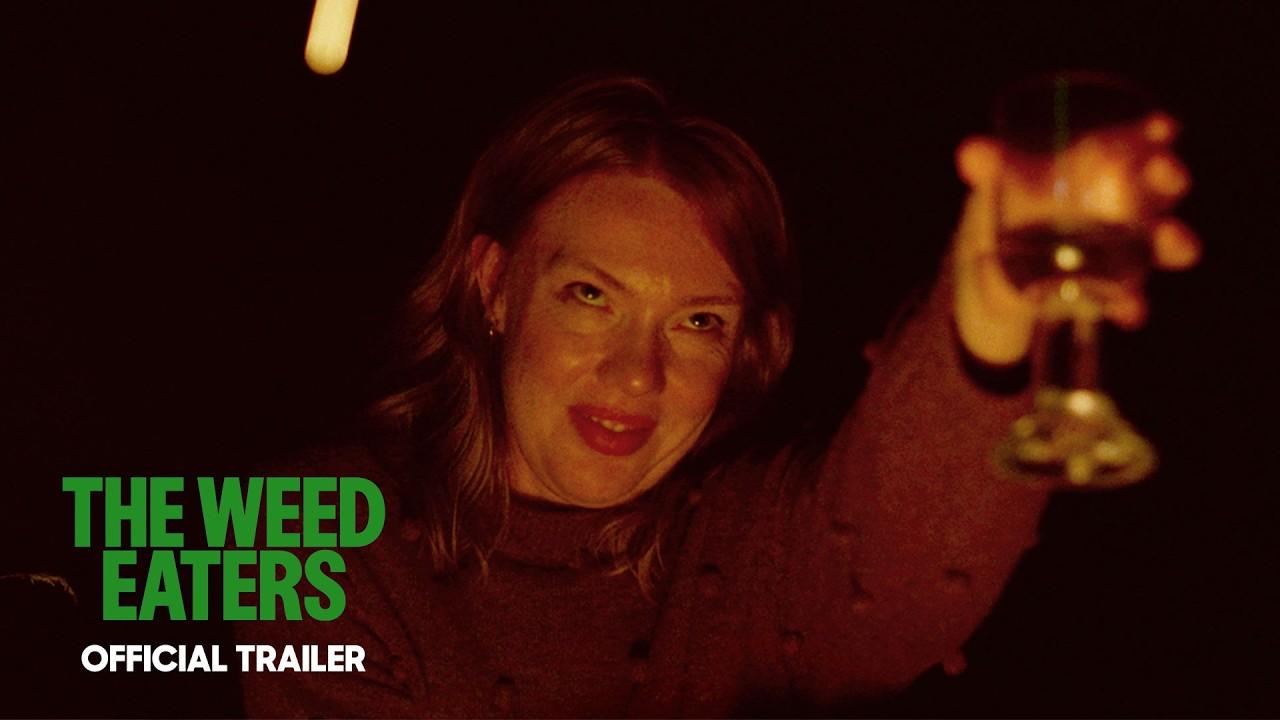 The Weed Eaters Trailer