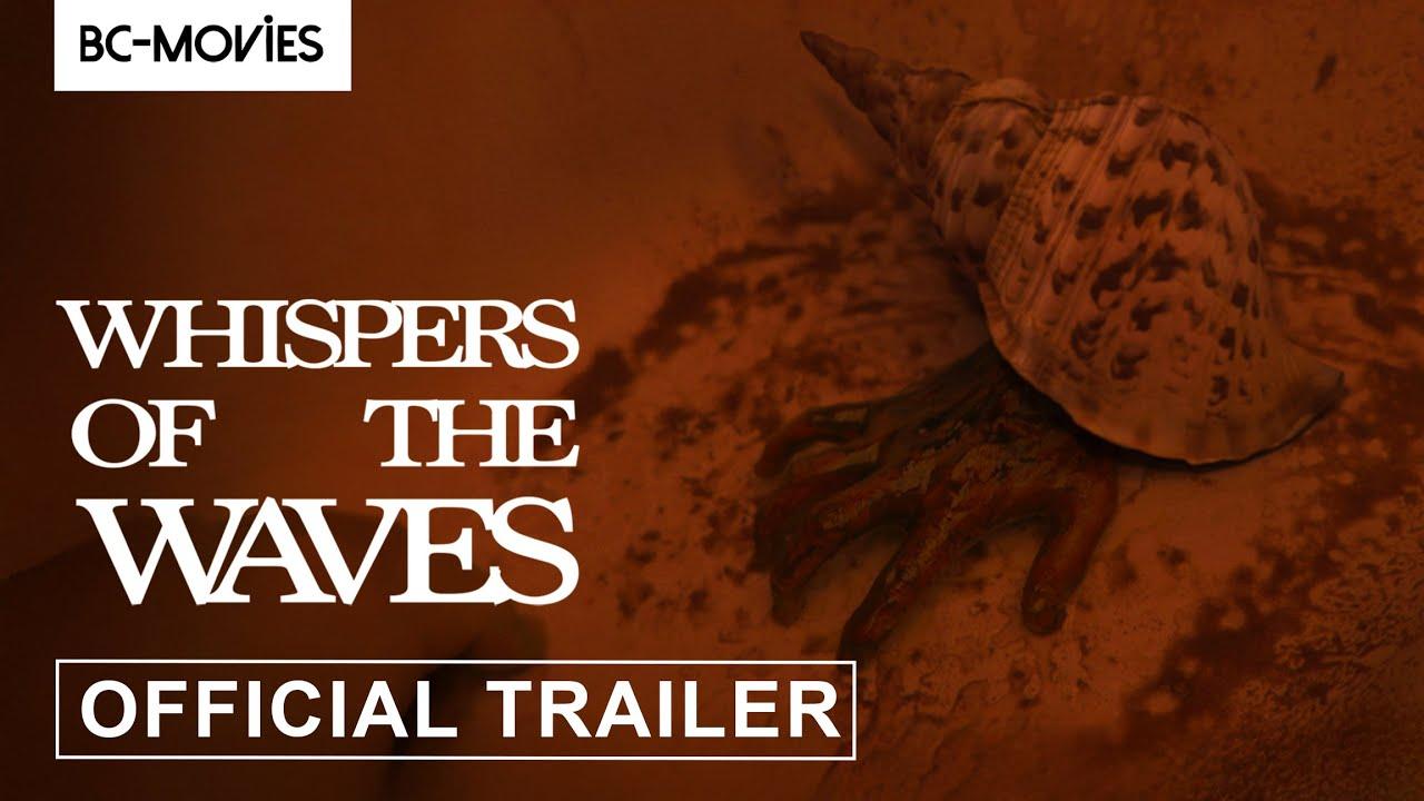 Whispers of the Waves Trailer