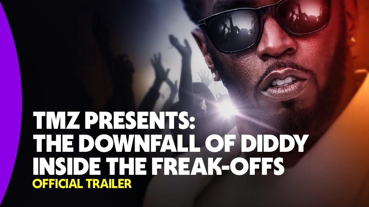 TMZ Presents | The Downfall of Diddy 3: Inside the Freak-Offs Trailer