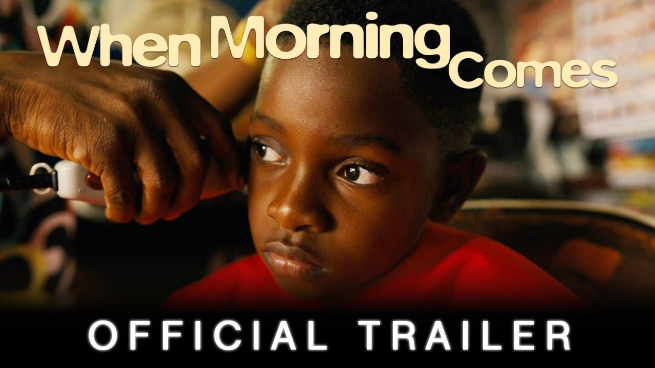 When Morning Comes Trailer